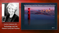 Technology and the Patient-Centered Practice Webinar Thumbnail