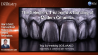 How to Select, Treat and Bond Modern Day Ceramic Restorations Webinar Thumbnail